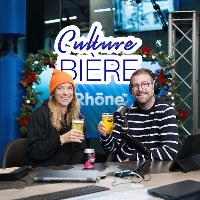 Culture bière, un Podcast en collab´avec Rhône FM