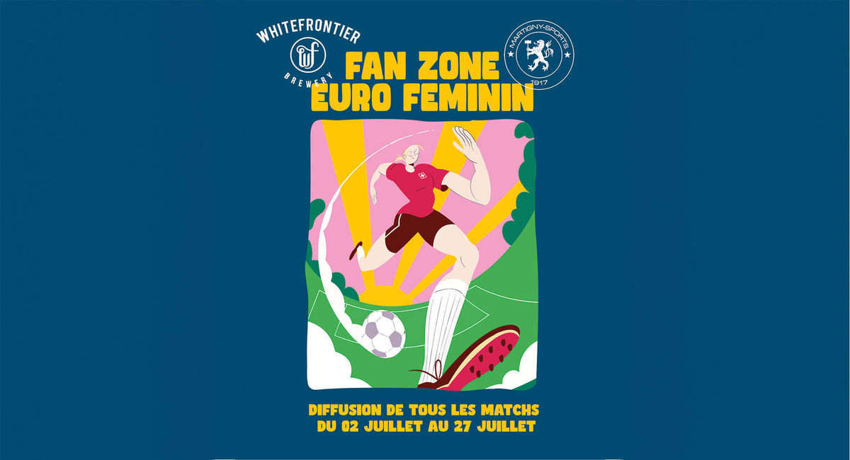 Official Fan Zone - Women's Euro 2025 in Martigny